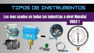 💎 Conoce los TIPOS DE INSTRUMENTOS mas usados para medir y Control de Variables de Proceso  PARTE 1 [upl. by Machute514]