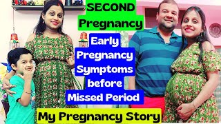 Very Early Pregnancy Symptoms Before Missed Period❗My Second Pregnancy Story❗Pregnancy शुरूआती लक्षण [upl. by Hgielrebmik]