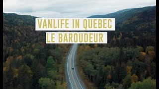 DISCOVER QUEBEC IN A CAMPER VAN  DÉCOUVRE LE QUÉBEC EN MINIVAN  LE BAROUDEUR [upl. by Annaihs]