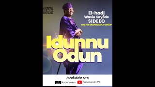 quotIDUNNU ODUNquot ALHAJI KAYODE ASSIDEEQ [upl. by Bille]