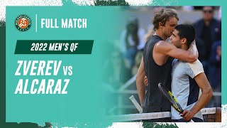 Zverev vs Alcaraz 2022 Mens quarterfinal Full Match  RolandGarros [upl. by Darda750]