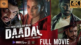 Daadal Pakistani Full Movie In Hd 2023  Action and Crime thriller Movie  New Pakistani Movies [upl. by Ientruoc788]