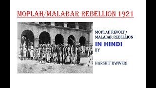 HINDI Moplah RebellionRiots of 1921 in Kerala [upl. by Eniretac]