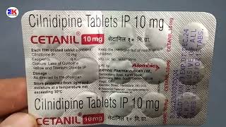 Cetanil 10mg Tablet  Cilnidipine Tablet  Cetanil 10mg Tablet Uses Benefits Dosage Review in Hindi [upl. by Collette]