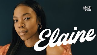 Glitch Africa Present Elaine  Glitch Sessions [upl. by Agustin]