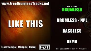 Like This  DRUMLESS  wwwFreeDrumlessTracksnet [upl. by Enahpets163]