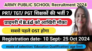 ARMY PUBLIC SCHOOL RECRUITMENT 2024। ONLINE SCREENING TEST IN ARMY PUBLIC SCHOOL। OST 2024 teaching [upl. by Christean]