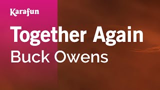 Together Again  Buck Owens  Karaoke Version  KaraFun [upl. by Farwell]