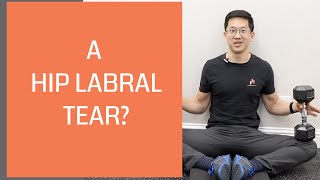 How do you know if you have a hip labral tear [upl. by Arreik]