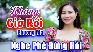 Không Giờ Rồi  Em Gái Xinh Đẹp Hát Đường Phố Siêu Ngọt Nghe Phê Đừng Hỏi  Phương Mai [upl. by Aseral]