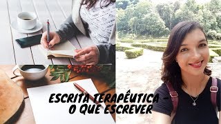 Escrita Terapêutica  O que escrever [upl. by Sucul]