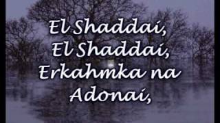 El Shaddai  Michael Card  Worship Video with lyrics [upl. by Kipp]