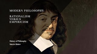 Modern Philosophy Rationalism versus Empiricism  History of Philosophy [upl. by Anilat]