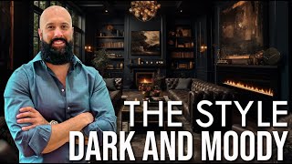 Dark and Moody Interior Design Style  When Where and How to Create It [upl. by Ademla]