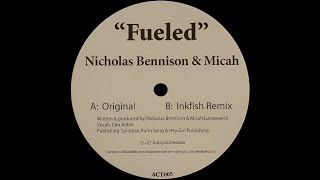 Nicholas Bennison amp Micah – Fueled Inkfish Remix [upl. by Vedis]