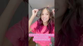 FIZ O DIA DO CABELO MALUCO NO BROOKHAVEN shorts [upl. by Iram983]