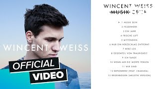 Wincent Weiss  Irgendwas gegen die Stille Albumplayer [upl. by Steven695]