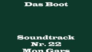 Das Boot Soundtrack 22  quotMon Garsquot [upl. by Landrum]