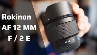 Rokinon 12mm F20 AF Ultra Wide Angle Lens for Sony EMount [upl. by Zeba]