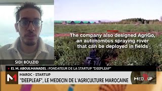 MediUP  quotDeepleafquot le médecin de lagriculture marocaine [upl. by Damalis]