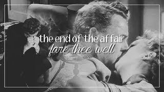 The End of the Affair  Fare Thee Well [upl. by Maharva802]