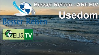 Besser Reisen  ORF3  Usedom [upl. by Maretz181]