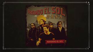 Maná  Rayando El Sol feat Pablo Alborán Lyric Video [upl. by Yelrebma]