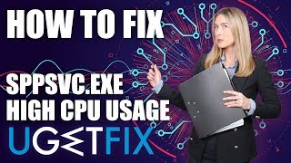 How to Fix High CPU Usage by Sppsvcexe on Windows 10 [upl. by Grondin]