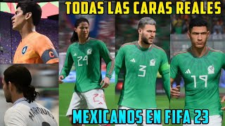 23 Caras Reales de Mexicanos en FIFA 23  Todos los Rostros Licenciados de la Selección Mexicana [upl. by Faden776]