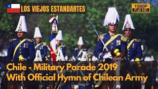 The Latin Prussia  Chile Military parade with quotLos Viejos Estandartesquot 1080P [upl. by Deehan]