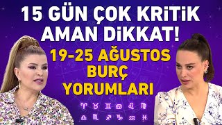 1925 AĞUSTOS 2024 NURAY SAYARI HAFTALIK BURÇ YORUMLARI 15 GÜN ÇOK DİKKAT EDİN YOKSA [upl. by Alfredo922]