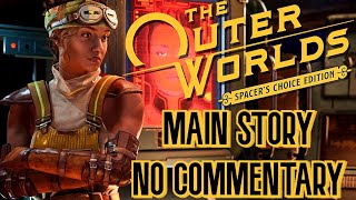 Outer Worlds Spacers Choice  FULL WALKTHROUGH Chaotic  NO COMMENTARY  PC HD 60FPS [upl. by Anitsyrhk]