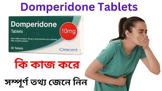 Domperidone Tablets ip 10mg Uses in Bengali [upl. by Mirak992]