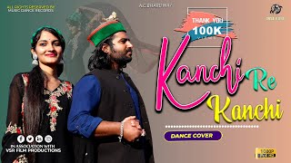 Kanchi re Kanchi re  Dance Cover  ACBhardwaj  Manish Kr Chopra  Music Dance Records [upl. by Arzed]