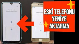 Eski Telefondan Yeni Telefona Veri Aktarma [upl. by Jeannette424]