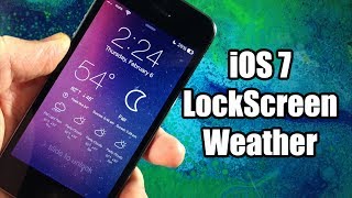 iOS 7 Jailbreak Tweak  iOS 7 LockScreen Weather Cydget [upl. by Uria]