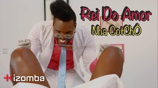 Rei do Amor  Nha Cotchó  Official Video [upl. by Riane123]