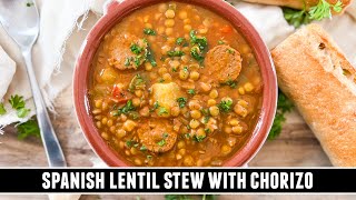 Spanish Lentil Stew with Chorizo  One of Spain´s Most LEGENDARY Recipes [upl. by Flower]