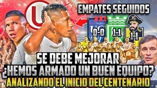 ¿UNIVERSITARIO DE DEPORTES TIENE PLANTEL PARA COMPETIR ANÁLISIS INICIO DE TEMPORADA  QUÉ MEJORAR⚽🔥 [upl. by Nawyt]