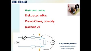 Prawo Ohma w obwodach elektrycznych zadanie 2 [upl. by Lemrahs]