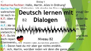 Dialoge B1  B2  Deutsch lernen durch Hören  2 [upl. by Aihsined]