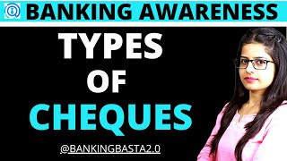 TYPES OF CHEQUES  BANKING AWARENESS 2020 FOR IBPS SBI RBI CLASS  4 [upl. by Ruberta]