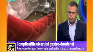 Complicatiile ulcerului gastroduodenal Interviu Digimatinal [upl. by Osher]