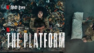 The Platform  Official Hindi Trailer  Netflix Original Film [upl. by Haidedej611]