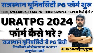 URATPG 2024 APPLICATION FORM  RAJASTHAN UNIVERSITY PG ADMISSION FEES SYLLABUS PATTERN FULL DETAILS [upl. by Kahlil138]