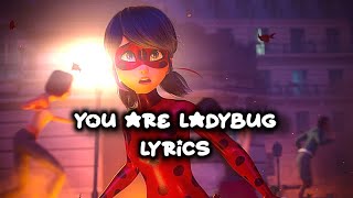 “You Are Ladybug” Official Lyrics  Tu es Ladybug  English ONLY verson [upl. by Enrobyalc]