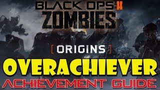 Overachiever Achievement Guide  Black Ops 2 Zombies [upl. by Aivil]