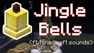 Jingle Bells but every line of the song is a Minecraft SOUND [upl. by Atelra]