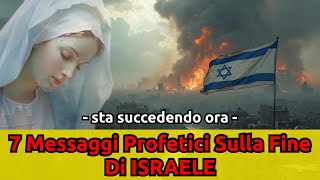 🔴 7 MESSAGGI PROFETICI DI ANGUERA su ISRAELE 1 già realizzata😱 [upl. by Sirronal829]