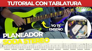 Planeador  Soda Stereo TUTORIAL PARA GUITARRA CON TABLATURAS [upl. by Swagerty]